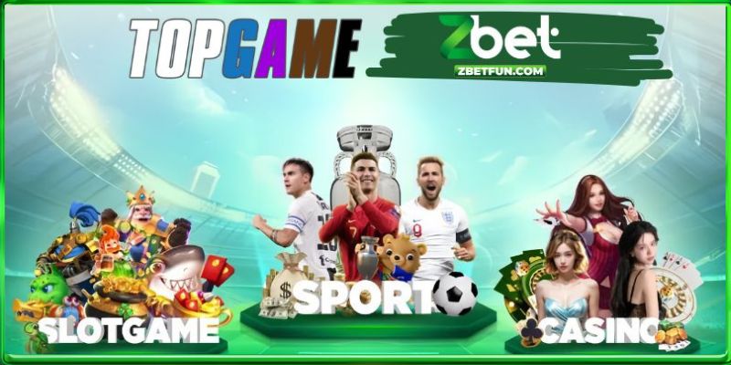 Top game nổi bật tại nhà cái zbet