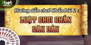 Chơi bài chắn Zbet giải trí ngay tại nhà