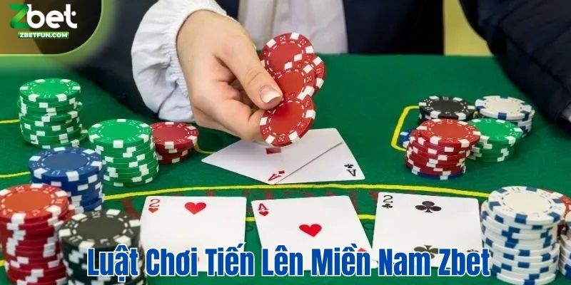 Học luật chơi bài tiến lên miền Nam ZBET đơn giản